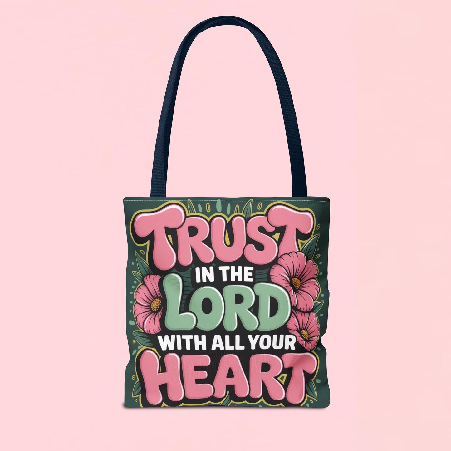 "Trust in the Lord with All Your Heart" — Faith Tote Bag