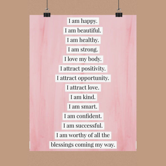 "I Am" Positive Affirmation Matte Poster — Motivational Wall Art for Office & Home