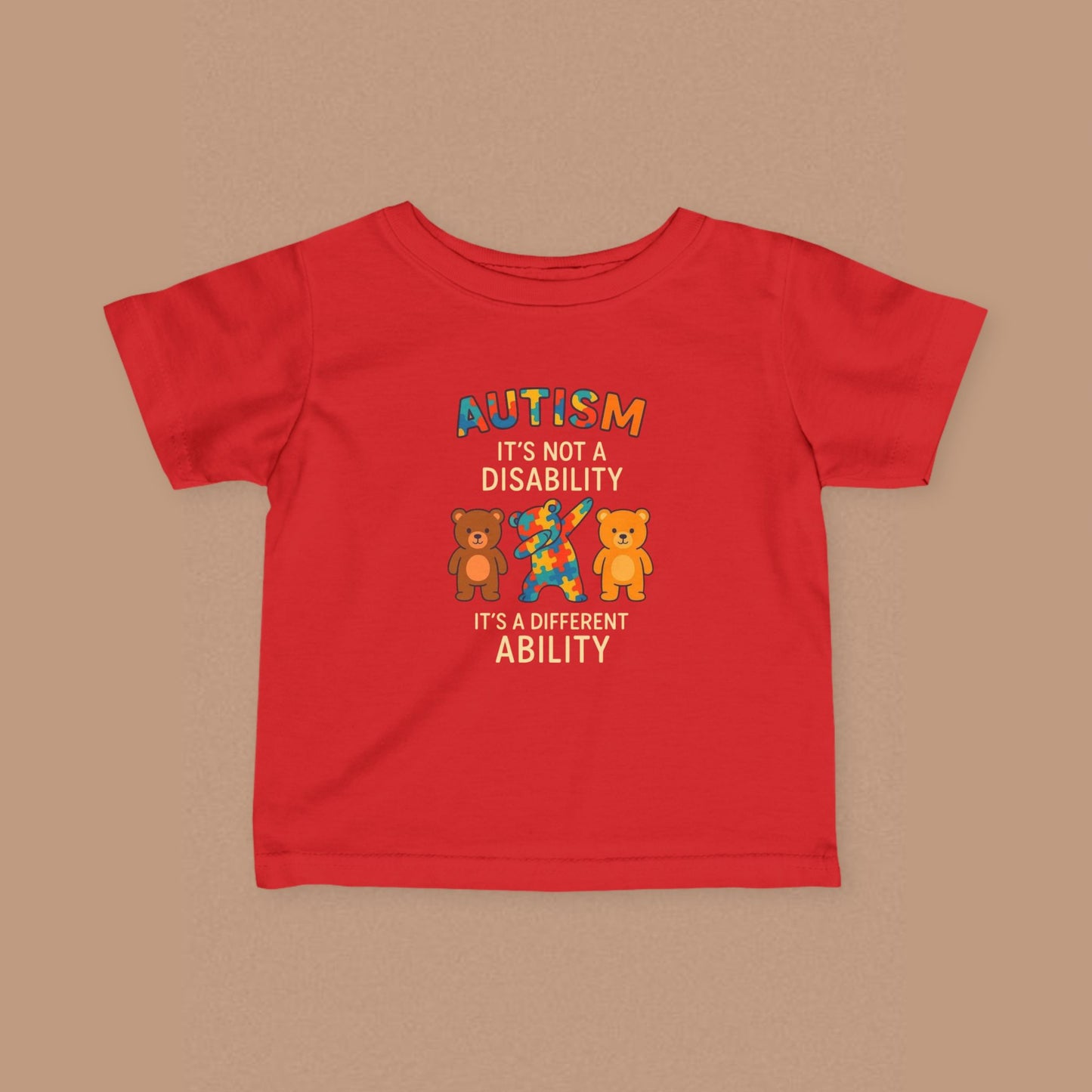 "Autism It's Not A Disability, It's A Different Ability" — Autism Awareness Infant Tee