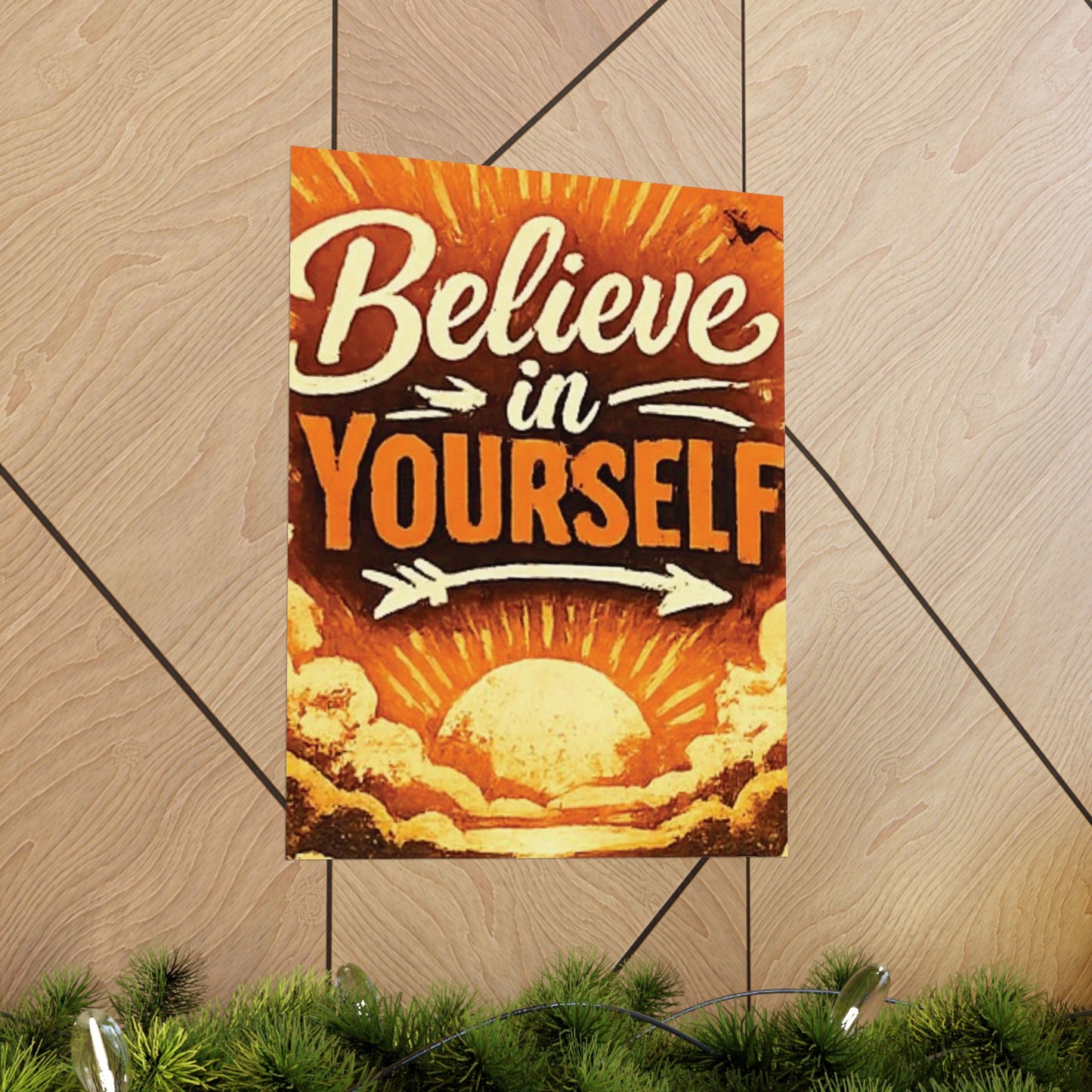 "Believe in Yourself" Matte Poster — Motivational Wall Art for Office & Home