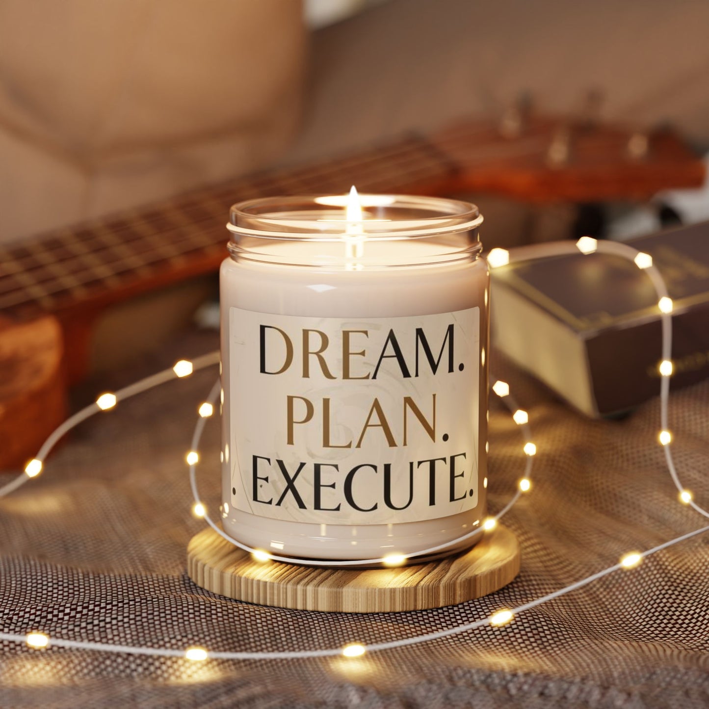 "Dream. Plan. Execute."  — Motivational 9oz Scented Soy Candle