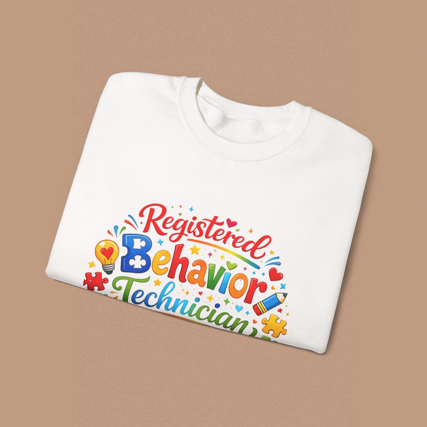 "Registered Behavior Technician" — Colorful Graphic Sweatshirt