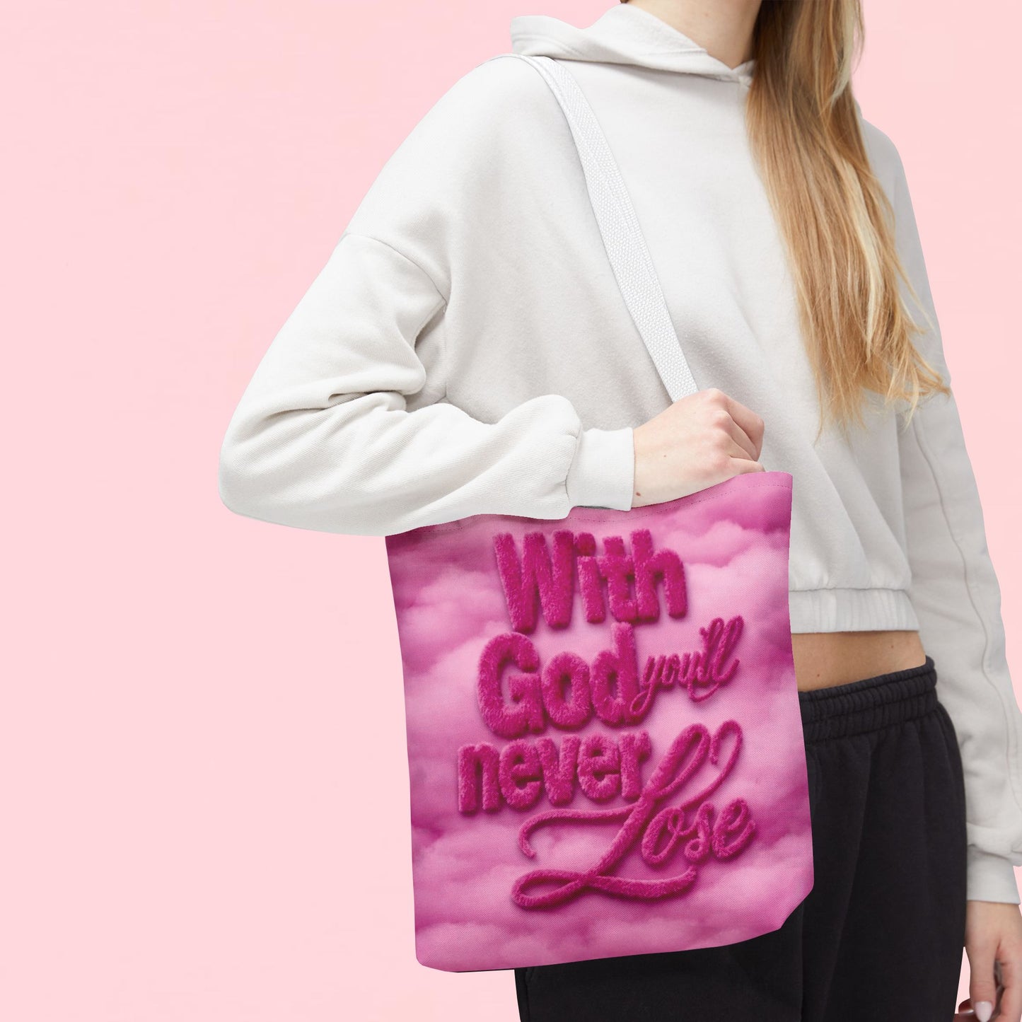 "With God You'll Never Lose" — Inspirational Tote Bag