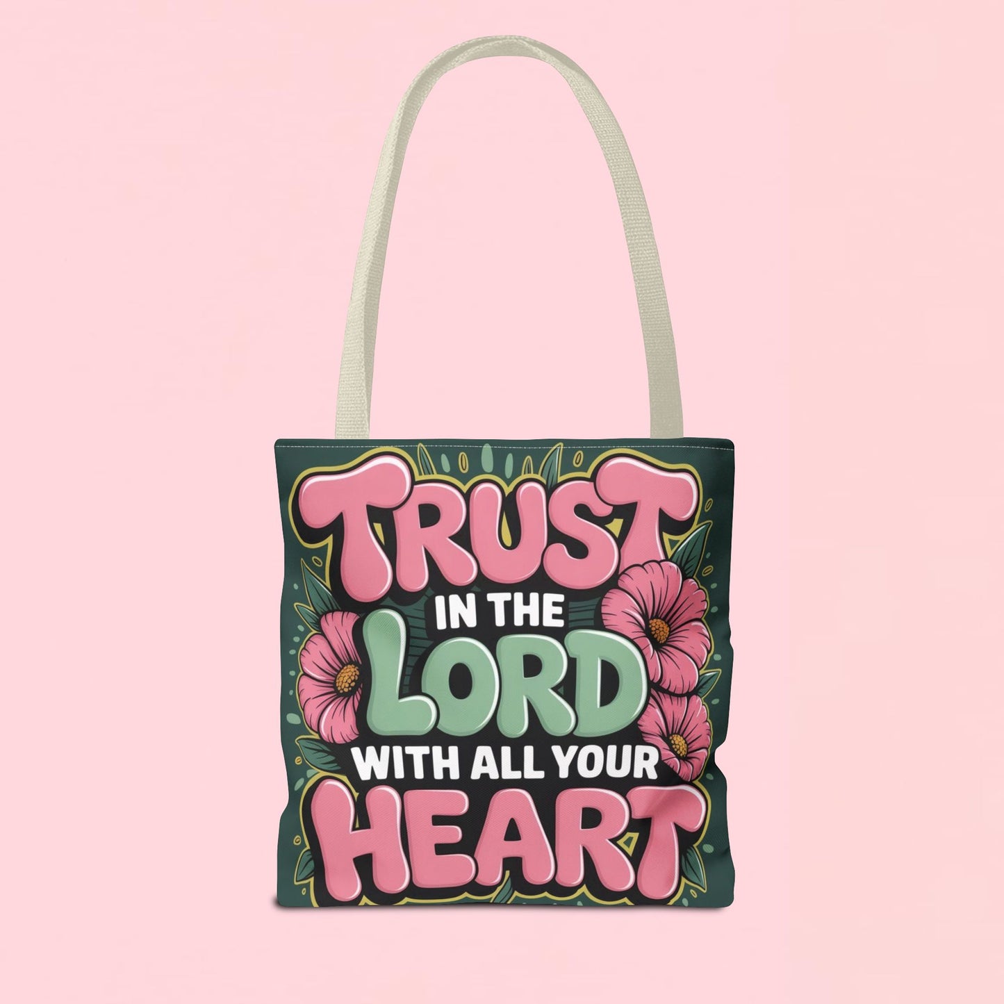 "Trust in the Lord with All Your Heart" — Faith Tote Bag