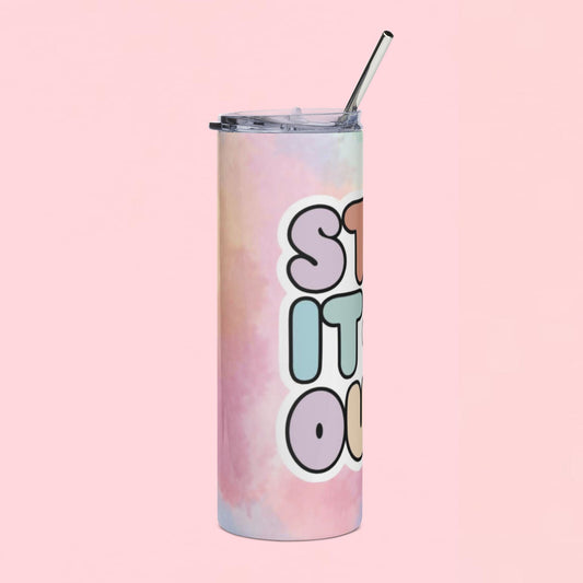 "Stim It Out" — 20oz Stainless Tumbler