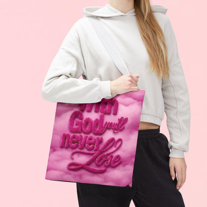 "With God You'll Never Lose" — Inspirational Tote Bag