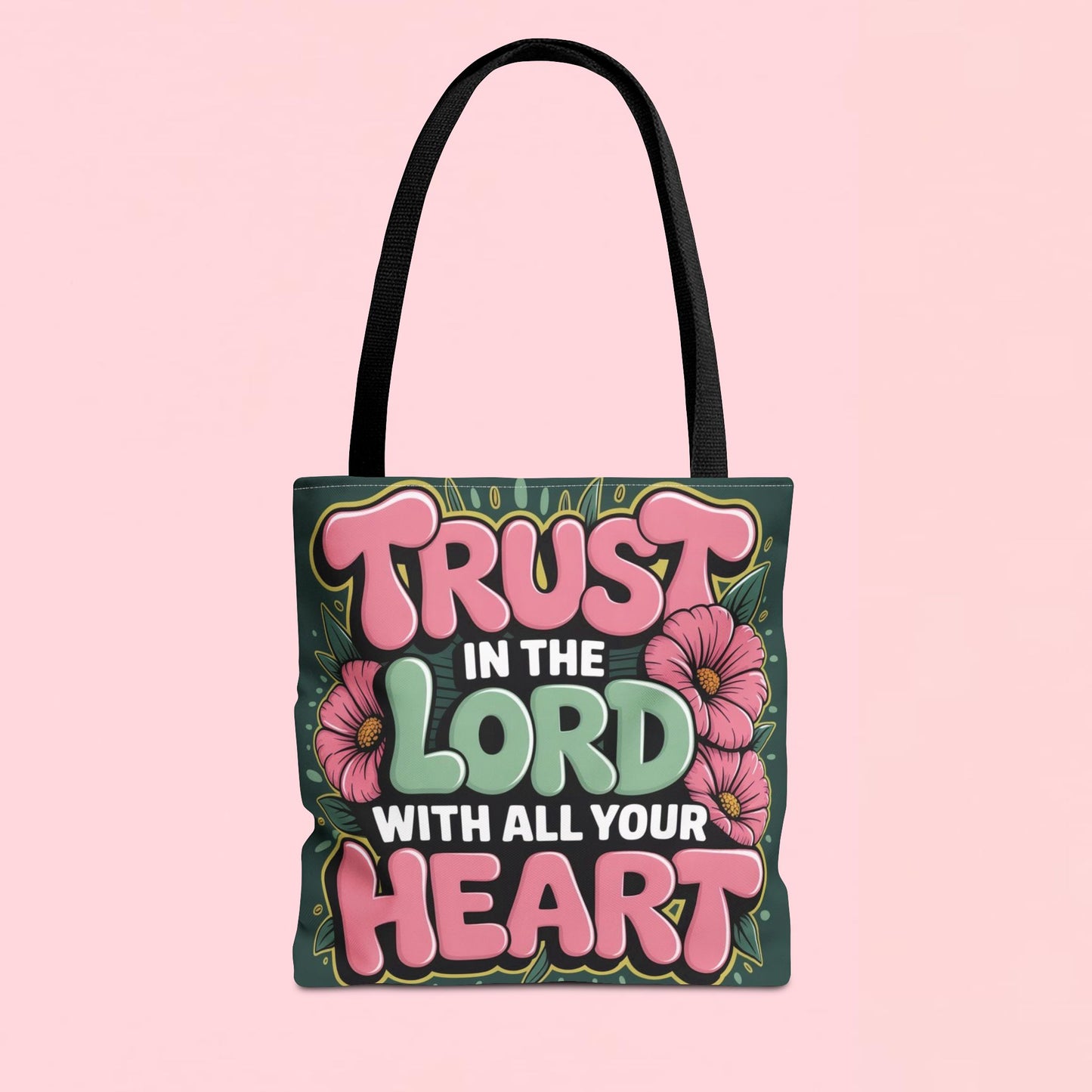 "Trust in the Lord with All Your Heart" — Faith Tote Bag