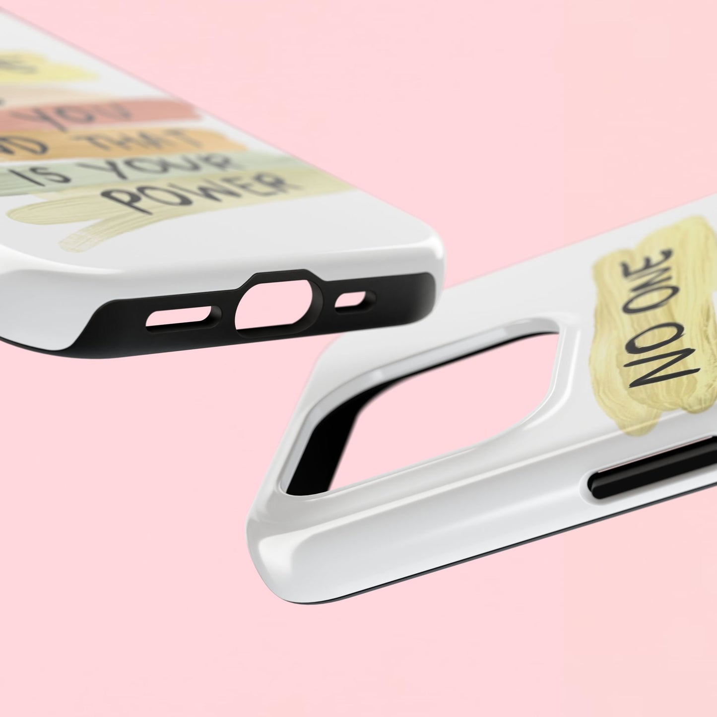 "No One Is You And That Is Your Power" — Inspirational Tough Phone Case