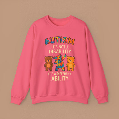 "Autism It's Not A Disability, It's A Different Ability" — Autism Awareness Sweatshirt