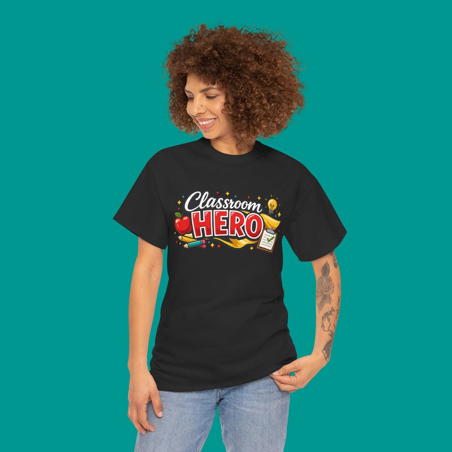 "Classroom Hero"  — Graphic T-Shirt