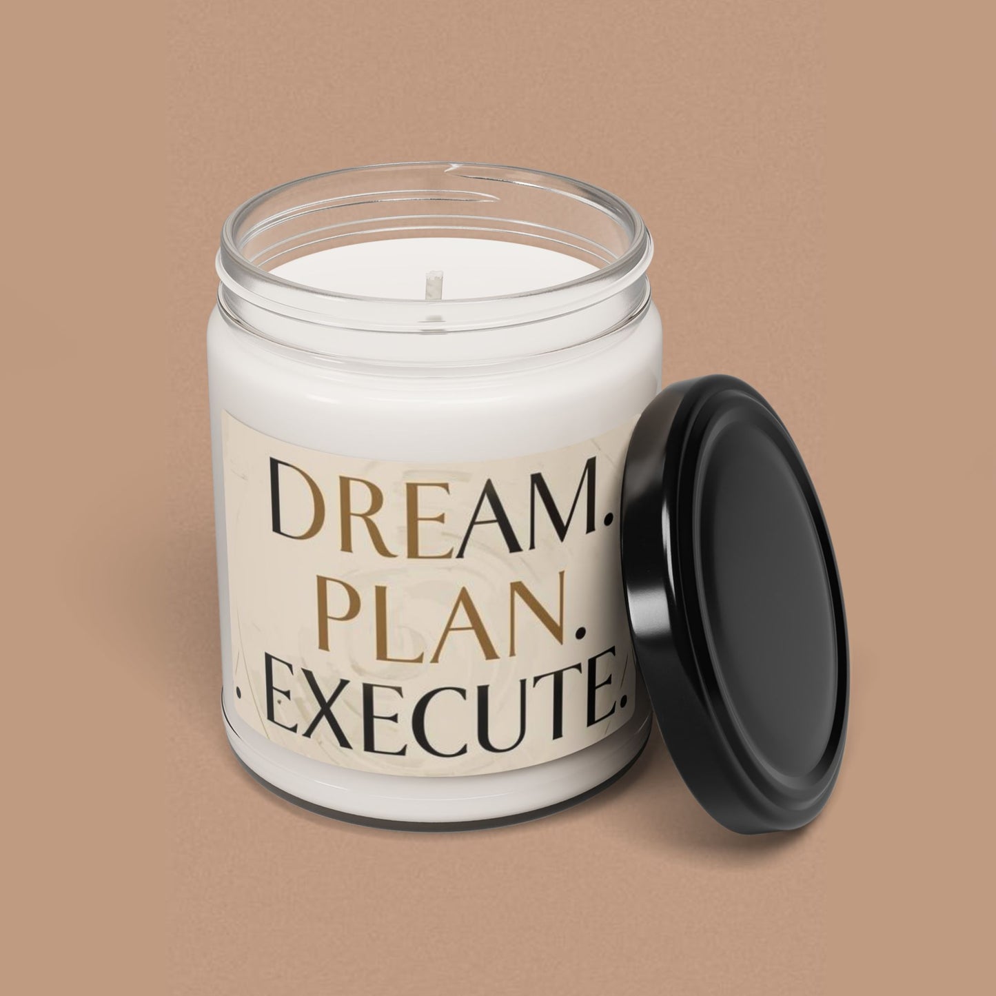 "Dream. Plan. Execute."  — Motivational 9oz Scented Soy Candle