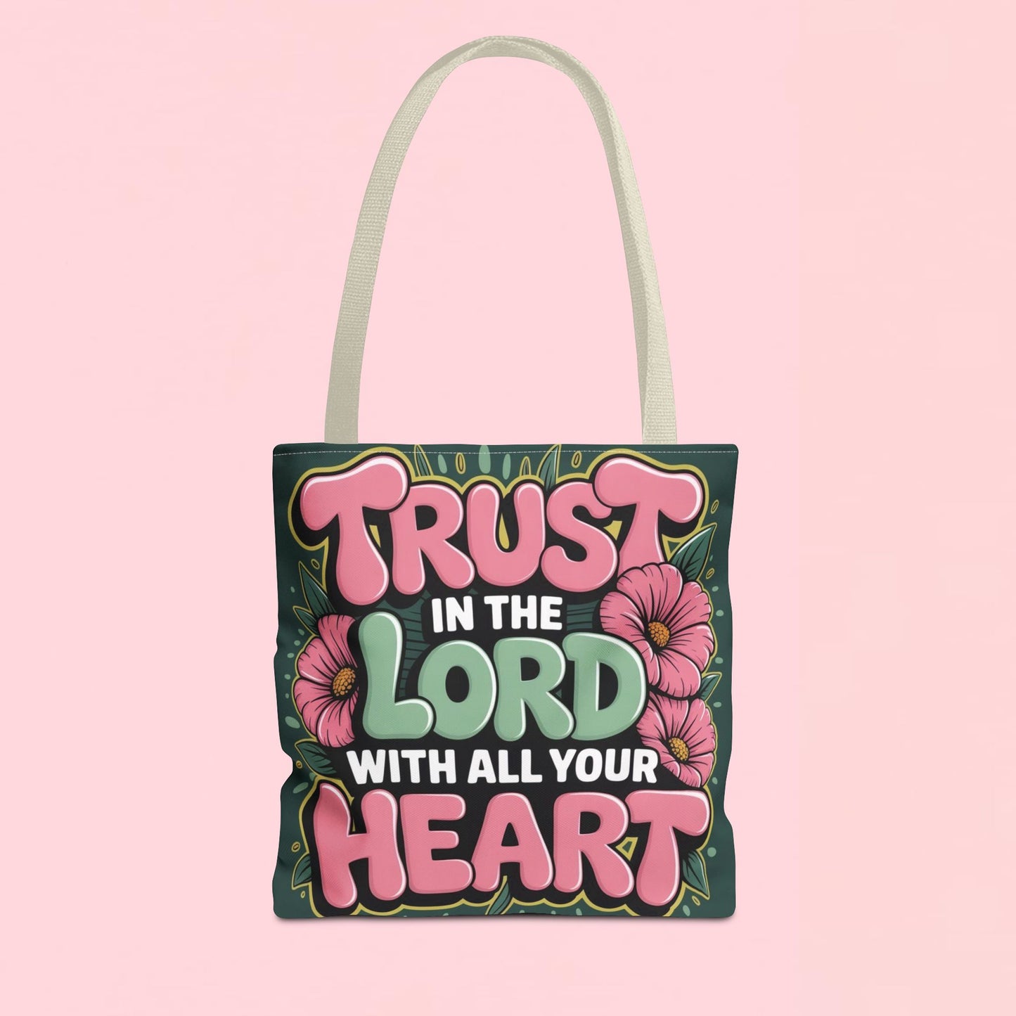 "Trust in the Lord with All Your Heart" — Faith Tote Bag