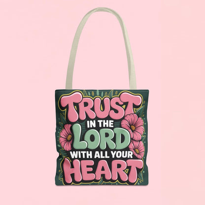 "Trust in the Lord with All Your Heart" — Faith Tote Bag