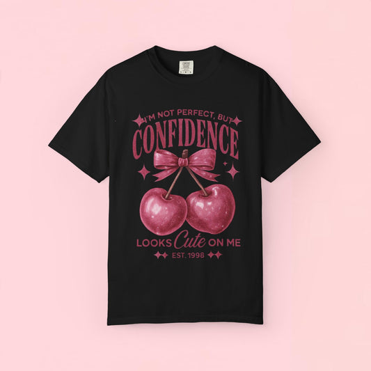 "I'm Not Perfect, But My Confidence Looks Cute on Me" Cherry Graphic T-Shirt