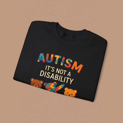 "Autism It's Not A Disability, It's A Different Ability" — Autism Awareness Sweatshirt