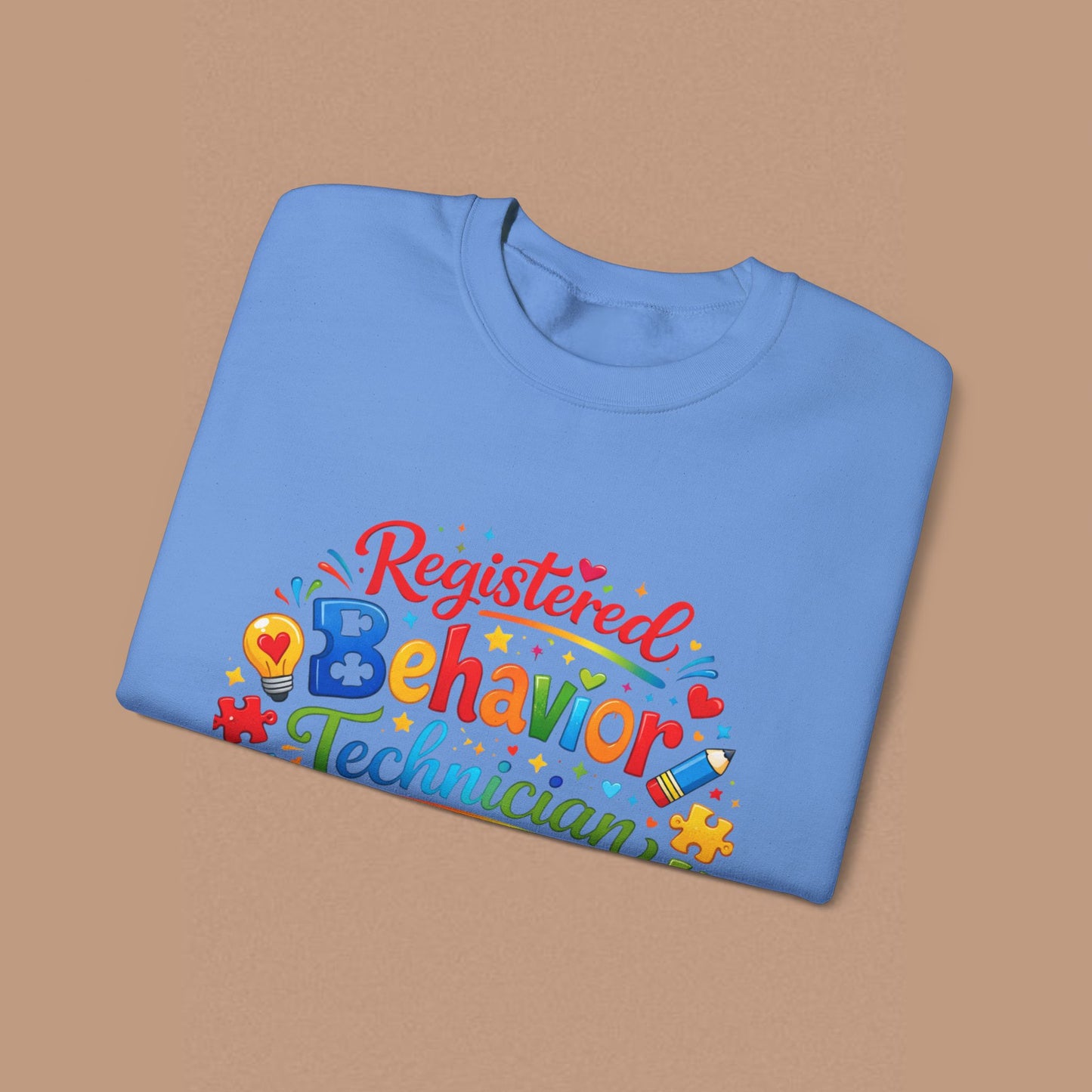 "Registered Behavior Technician" — Colorful Graphic Sweatshirt