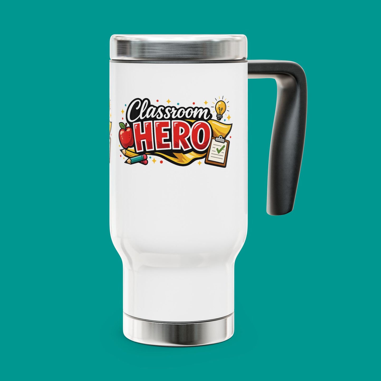 "Classroom Hero" — 14oz Stainless Steel Travel Mug