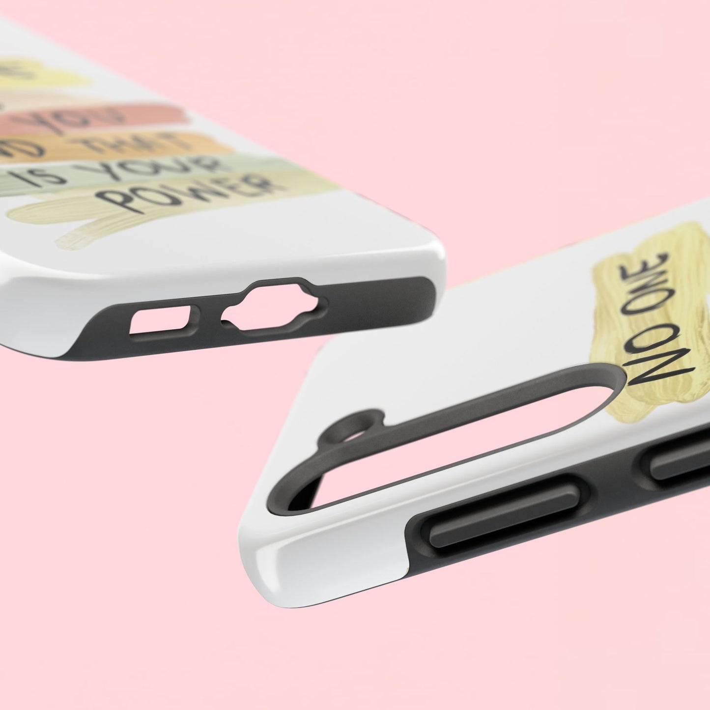 "No One Is You And That Is Your Power" — Inspirational Tough Phone Case