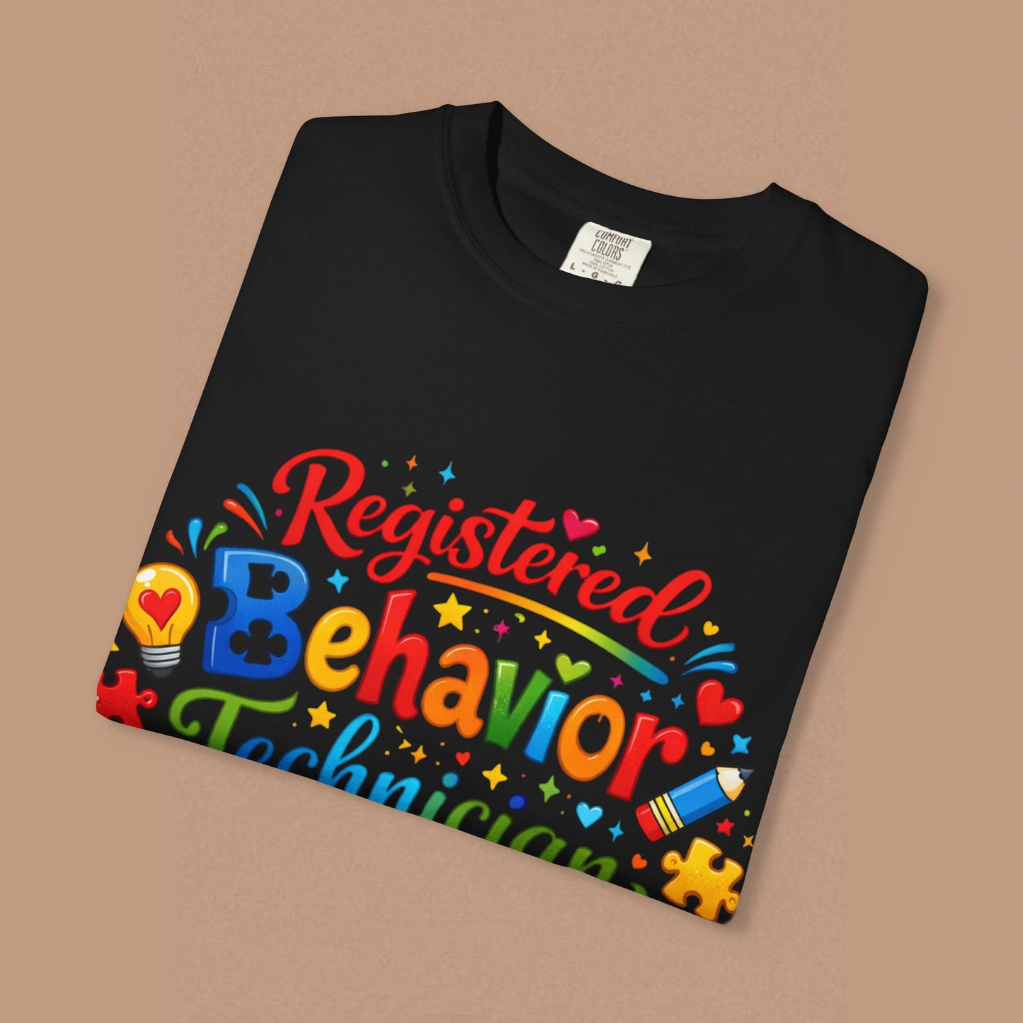 "Registered Behavior Technician" — Colorful Graphic T-Shirt