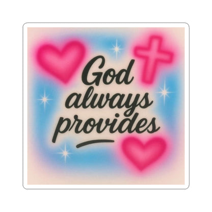 "God Always Provides" — Inspirational Kiss-Cut Sticker