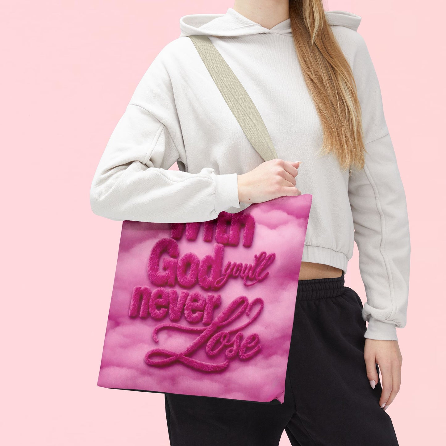"With God You'll Never Lose" — Inspirational Tote Bag