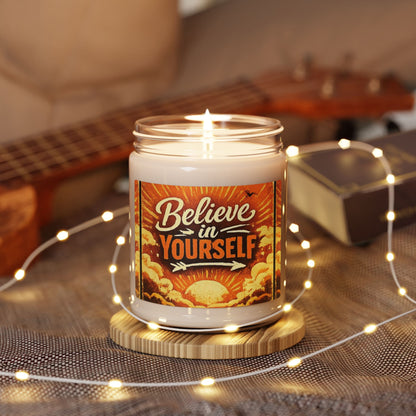 "Believe in Yourself" — Motivational 9oz Scented Soy Candle