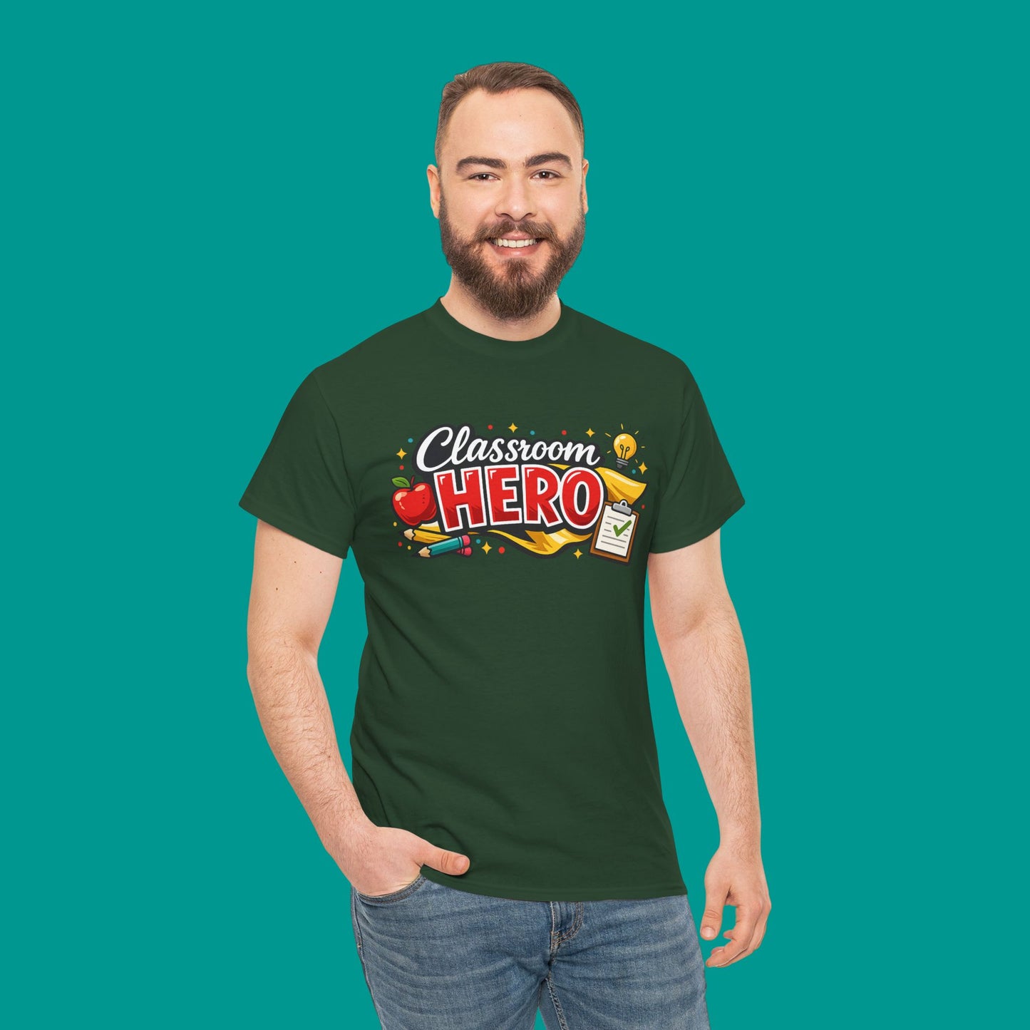 "Classroom Hero"  — Graphic T-Shirt