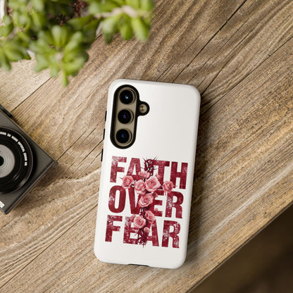"Faith Over Fear" — Inspirational Tough Phone Case