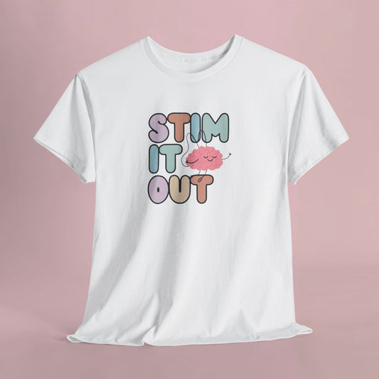 "Stim It Out" — Graphic T-Shirt
