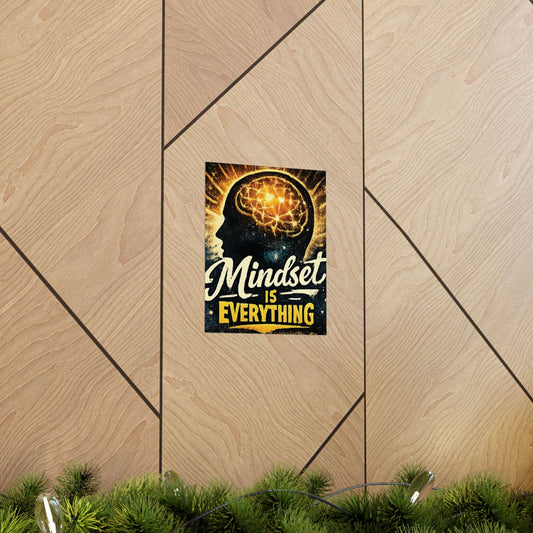 "Mindset Is Everything" Matte Poster — Motivational Wall Art for Office & Home