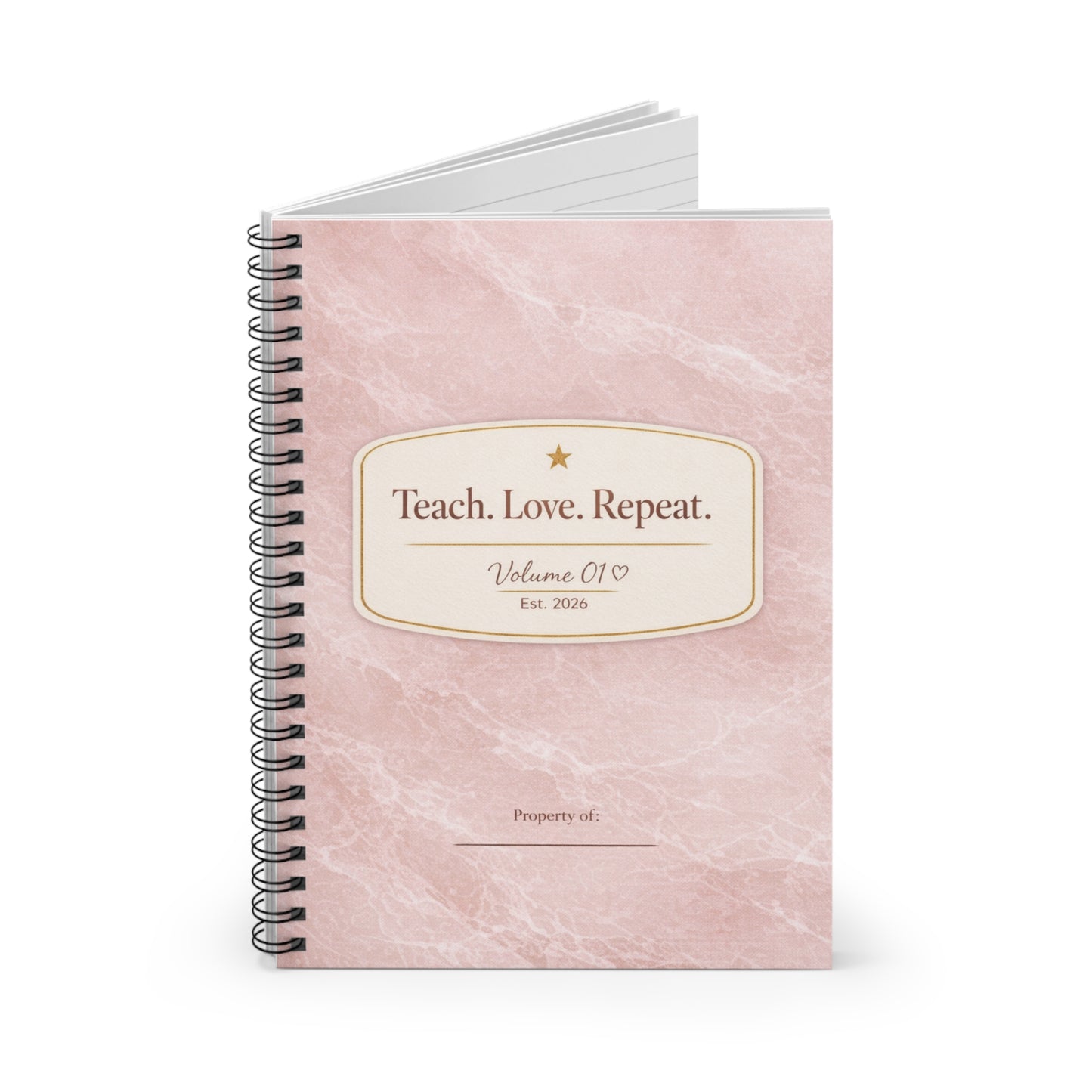 "Teach. Love. Repeat" — Spiral Notebook