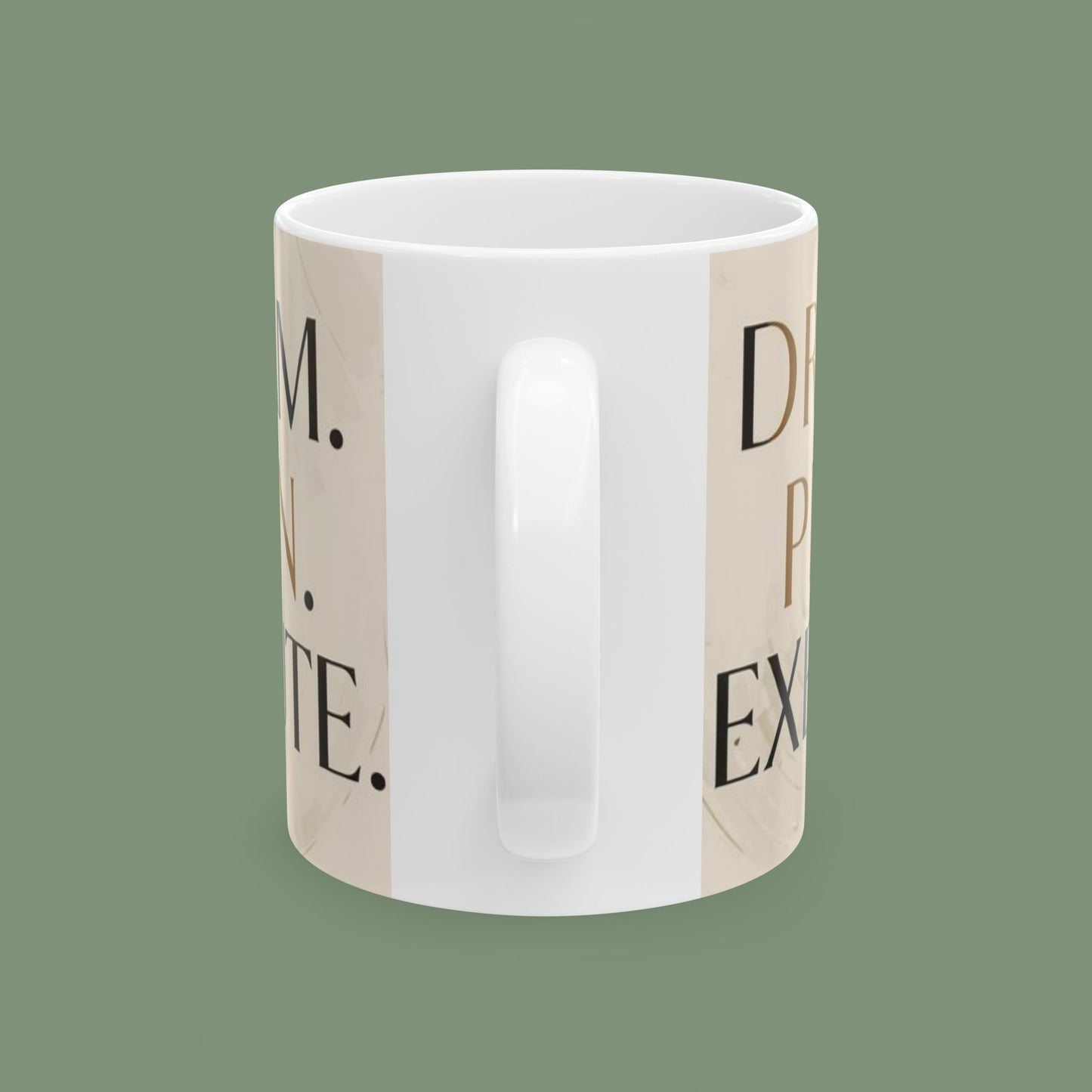 "Dream. Plan. Execute." — Motivational Ceramic Mug
