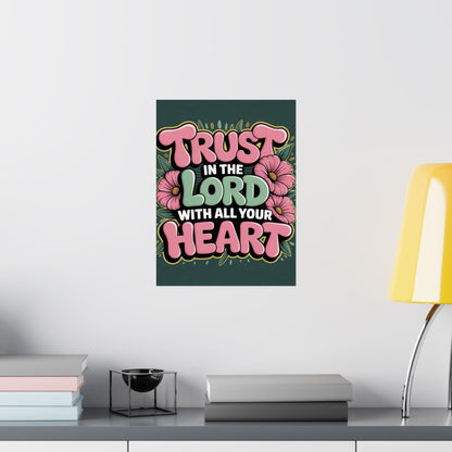 "Trust in the Lord” Matte Poster — Motivational Wall Art for Office & Home