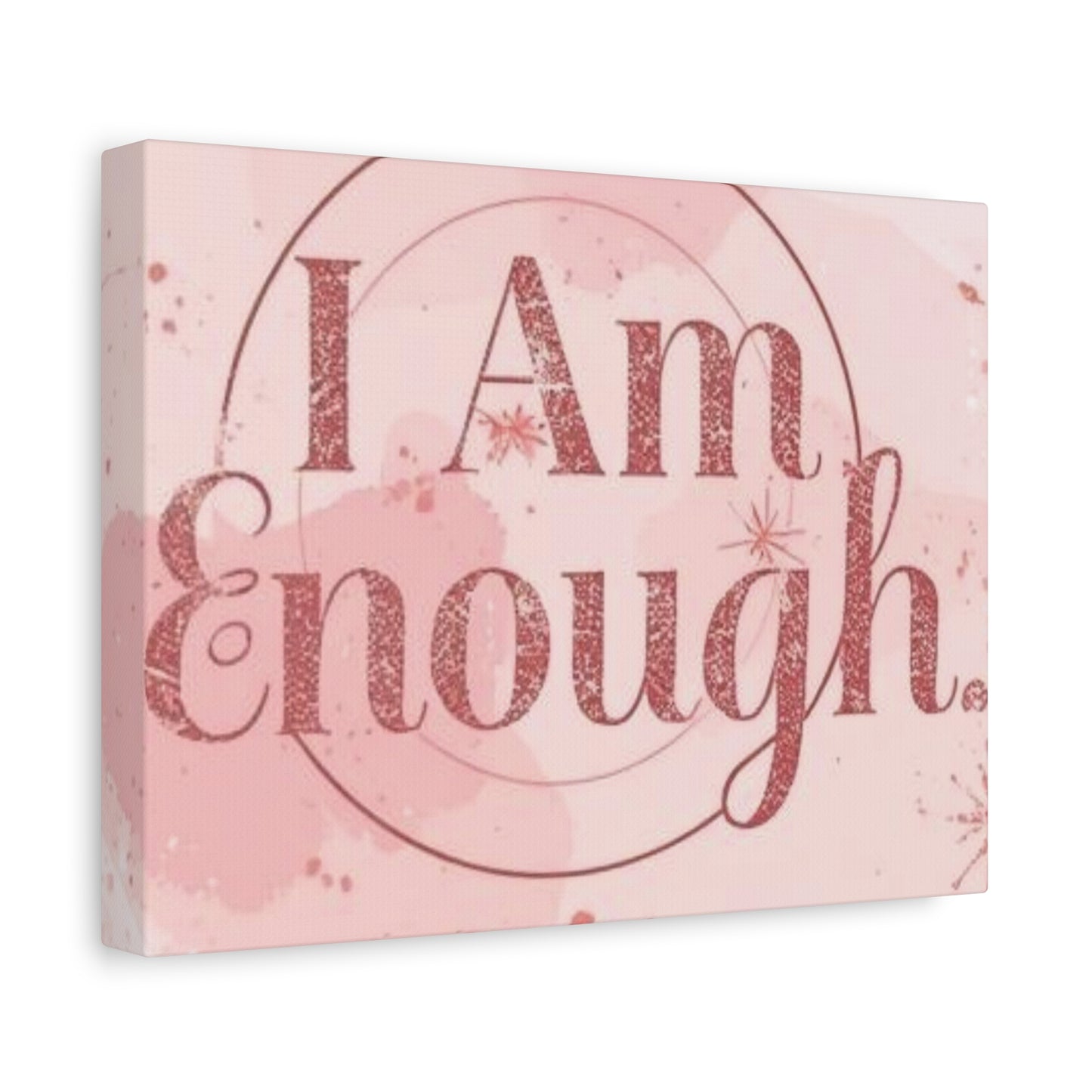 "I Am Enough" — Pink Motivational Canvas