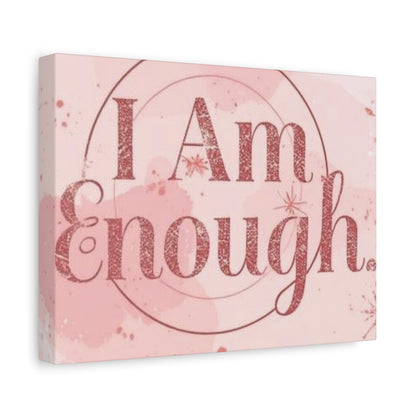 "I Am Enough" — Pink Motivational Canvas
