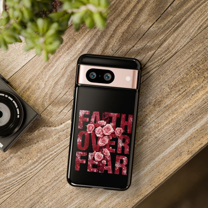 "Faith Over Fear" — Inspirational Tough Phone Case