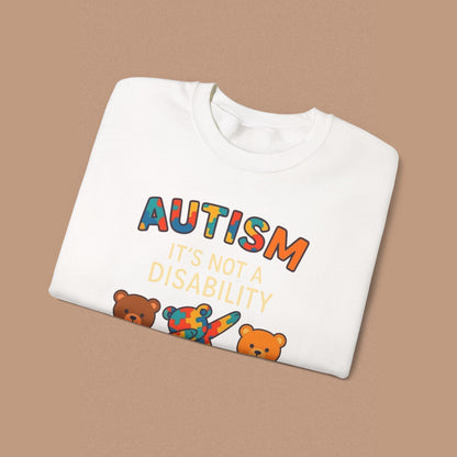 "Autism It's Not A Disability, It's A Different Ability" — Autism Awareness Sweatshirt