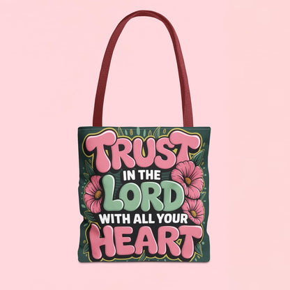 "Trust in the Lord with All Your Heart" — Faith Tote Bag
