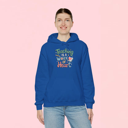 "Teaching Is A Work of Heart" — Graphic Hoodie