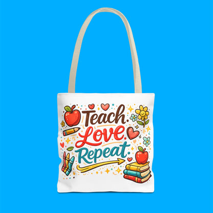 "Teach Love Repeat" — Tote Bag