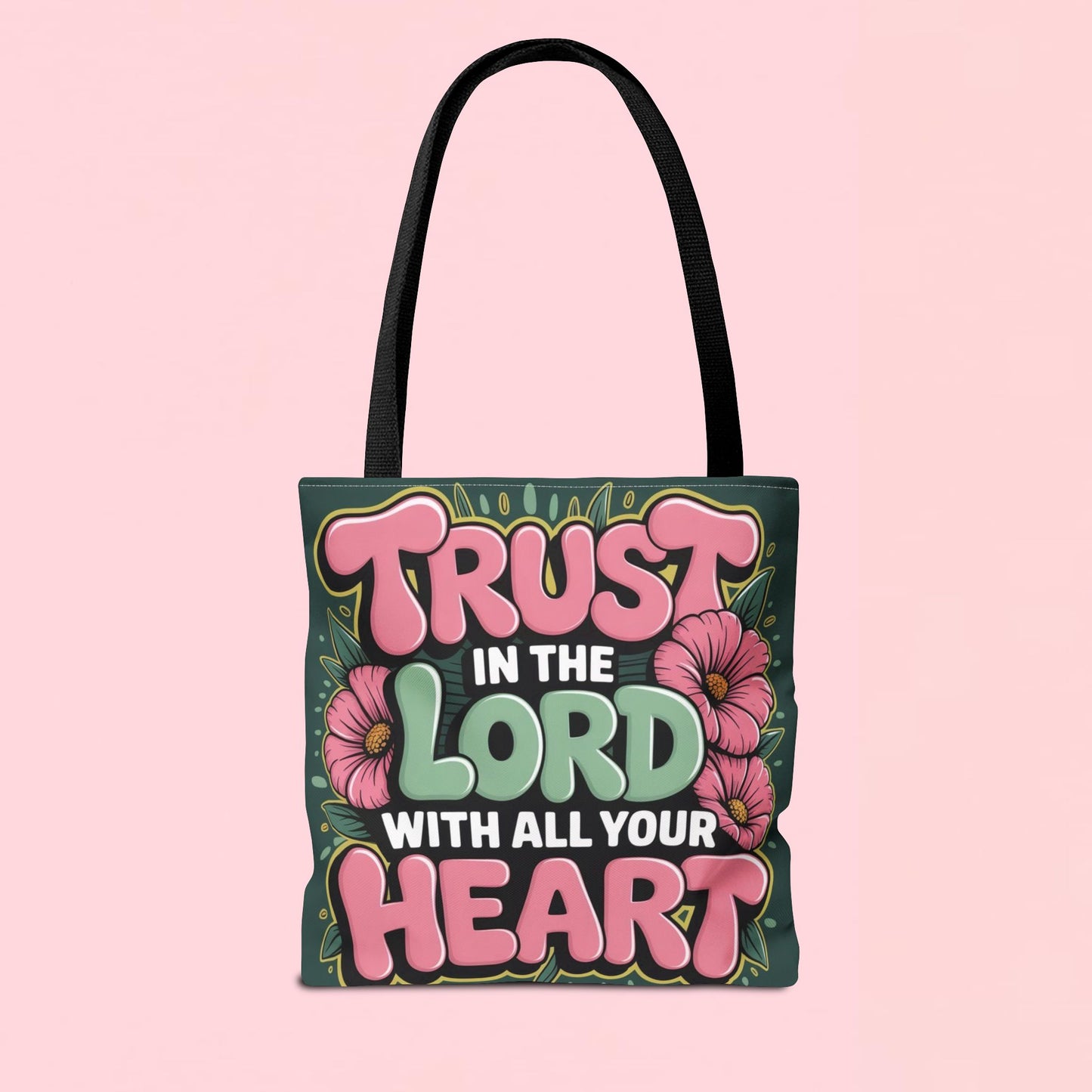 "Trust in the Lord with All Your Heart" — Faith Tote Bag
