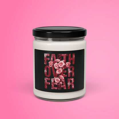 "Faith Over Fear" — Motivational 9oz Scented Soy Candle