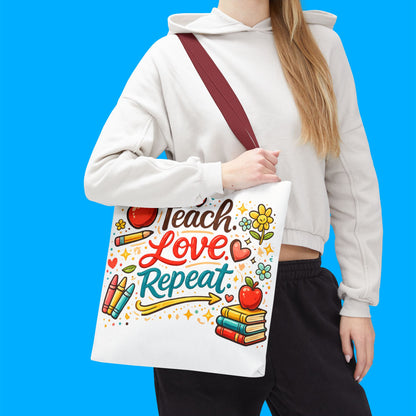 "Teach Love Repeat" — Tote Bag
