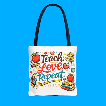 "Teach Love Repeat" — Tote Bag