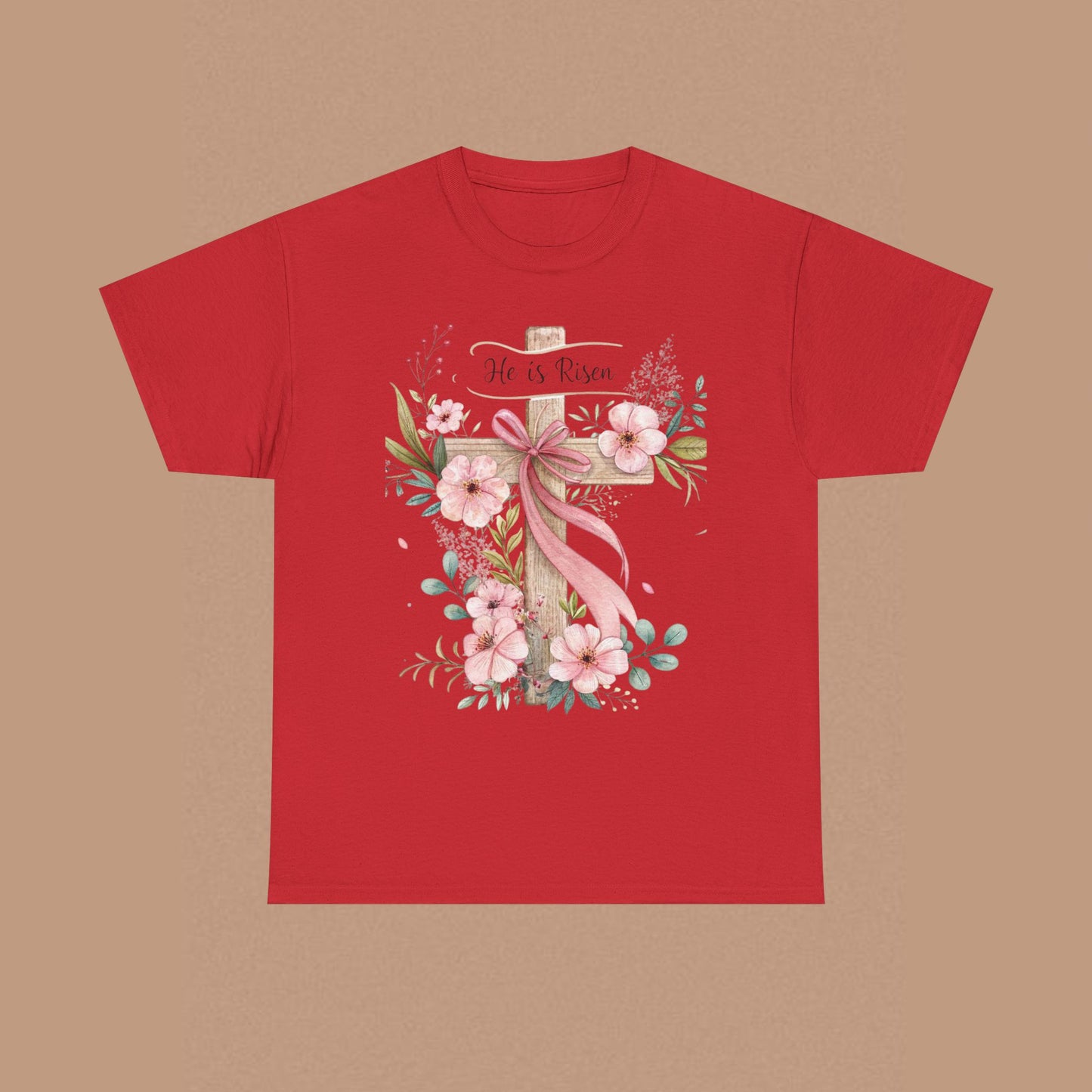 "He is Risen" — Easter T-Shirt