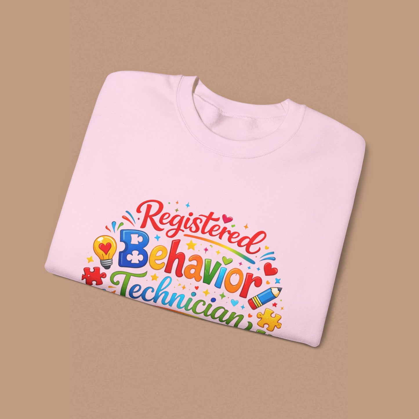 "Registered Behavior Technician" — Colorful Graphic Sweatshirt