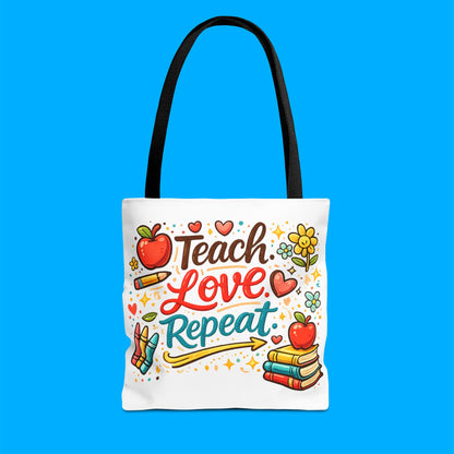 "Teach Love Repeat" — Tote Bag