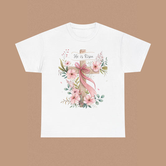 "He is Risen" — Easter T-Shirt