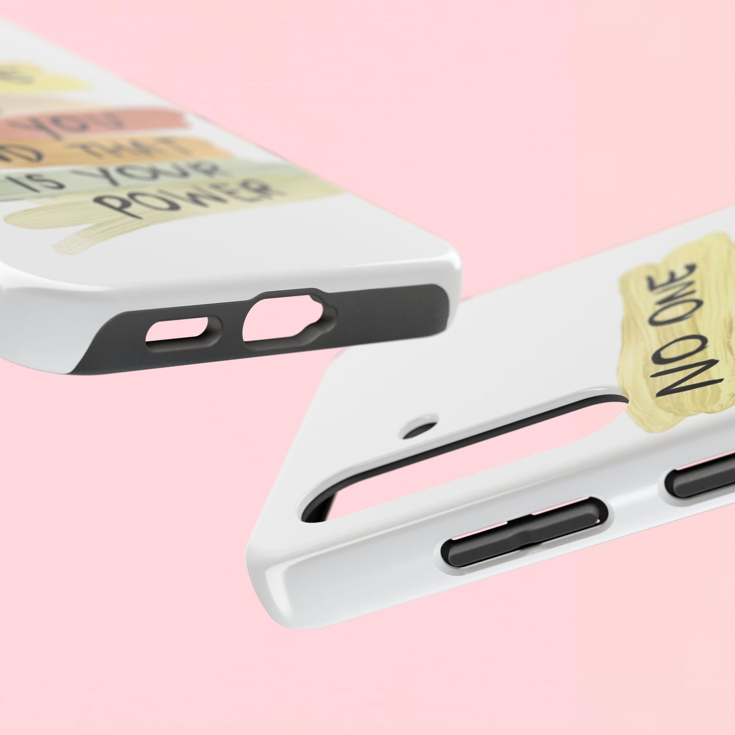 "No One Is You And That Is Your Power" — Inspirational Tough Phone Case