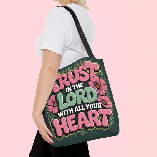 "Trust in the Lord with All Your Heart" — Faith Tote Bag